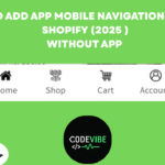How to Add a Mobile Bottom Menu in Shopify (App-Like Navigation Bar) – 2025 Guide