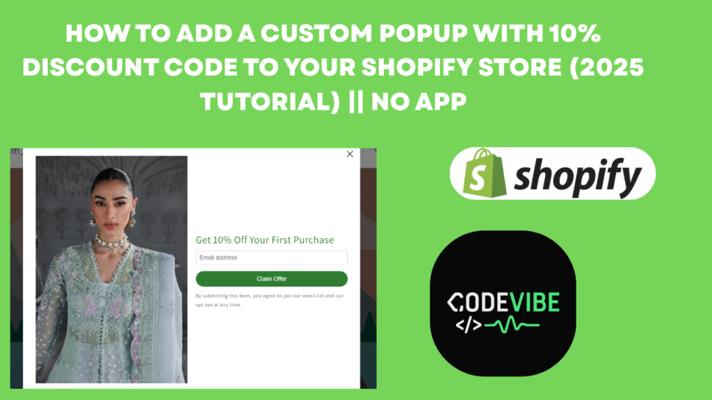 How to Create a Custom Email Signup Popup with 10% Discount Code in Shopify: Boost Sales in 2025 Popup